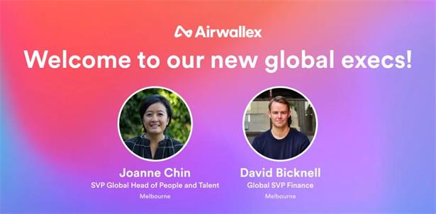 Airwallex空中云汇宣布两项高管任命，进一步增强全球高管团队实力