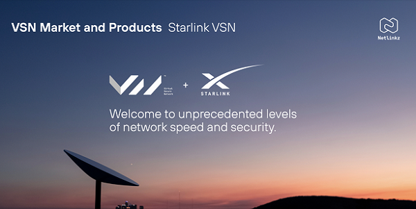 网络慢通信不安全将成历史！澳洲上市公司Netlinkz 携手Starlink星链推出卫星加密高速专享私密网络 本月开始接受预定