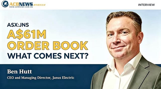 订单破百、产能爬坡、营收路径打开 Janus Electric（ASX：JNS）冲刺2000辆在役电动重卡、10亿澳元收入目标